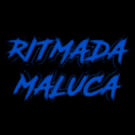 RITMADA MALUCA ft. Mc Gibi | Boomplay Music