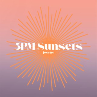 3PM Sunsets lyrics | Boomplay Music