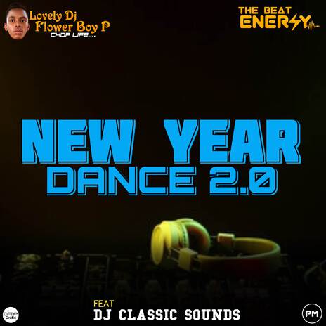 New Year Dance 2.0 ft. DJ Classic Sounds