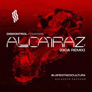 Alcatraz (Oca MX Remix)