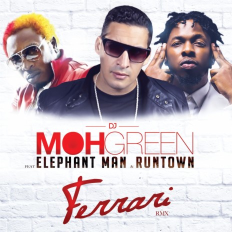 Ferrari (Remix) ft. Elephant Man & Runtown | Boomplay Music