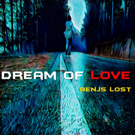 Dream of Love | Boomplay Music