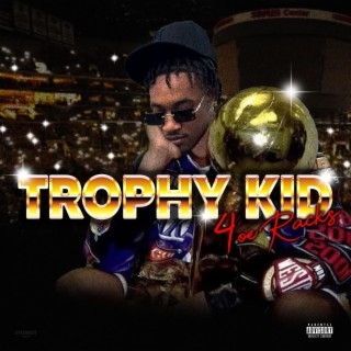 Trophy Kid