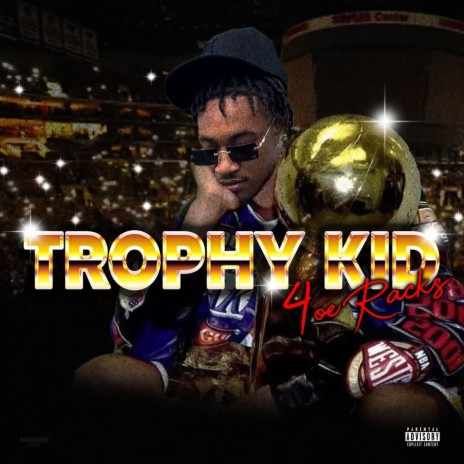 Trophy Kid | Boomplay Music
