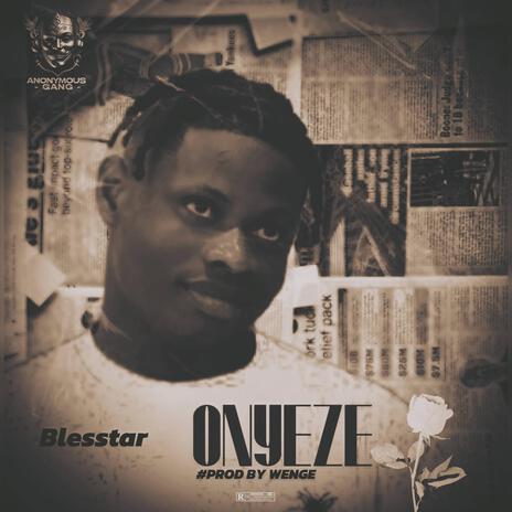 ONYEZE | Boomplay Music