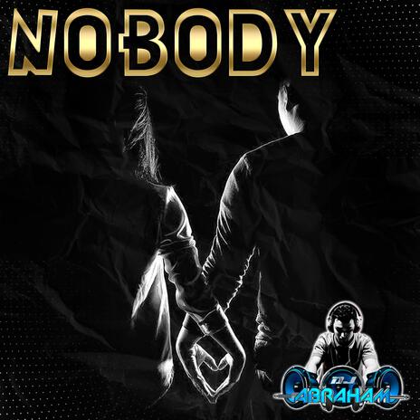 Nobody | Boomplay Music