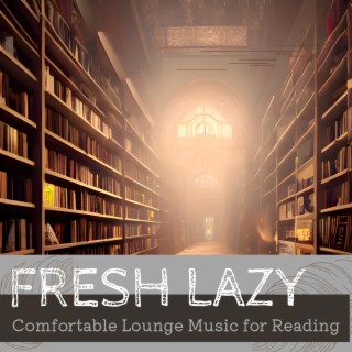 Comfortable Lounge Music for Reading