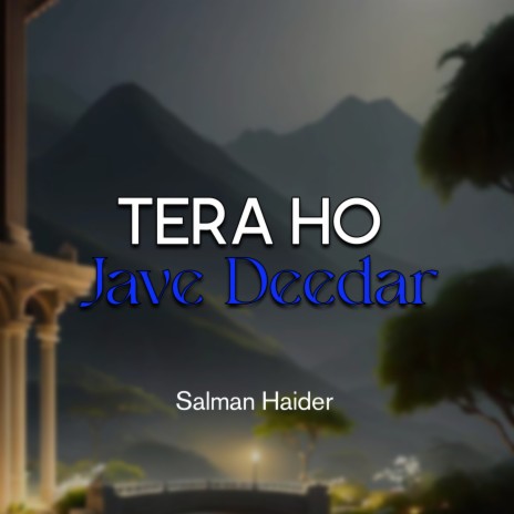 Tera Ho Jave Deedar | Boomplay Music