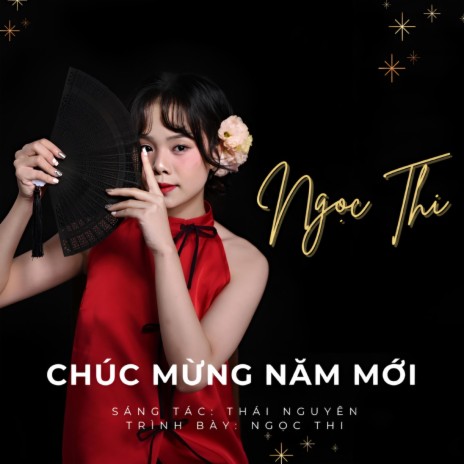 CHÚC MỪNG NĂM MỚI ft. Ngọc Thi