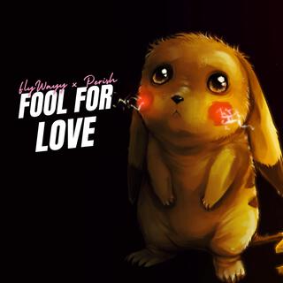 Fool For Love