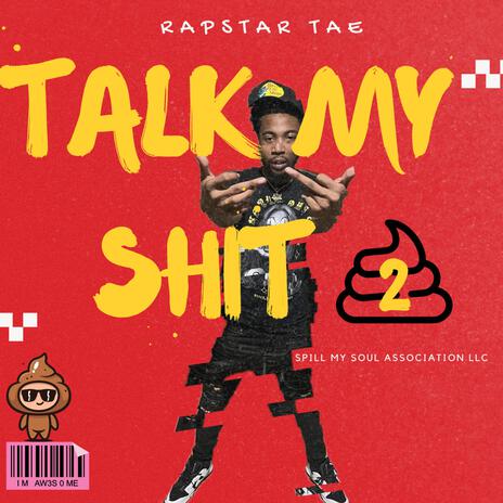 Talk My Shit 2 | Boomplay Music