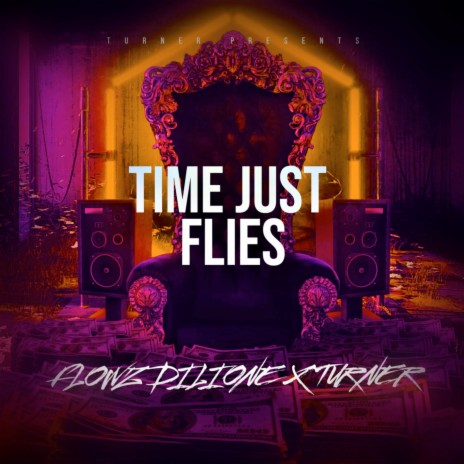 Time Just Flies ft. Flowz Dilione | Boomplay Music