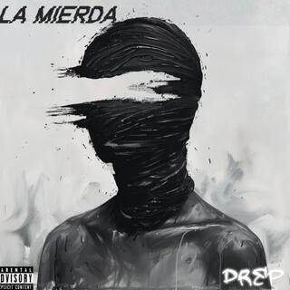 Drep (La mierda)