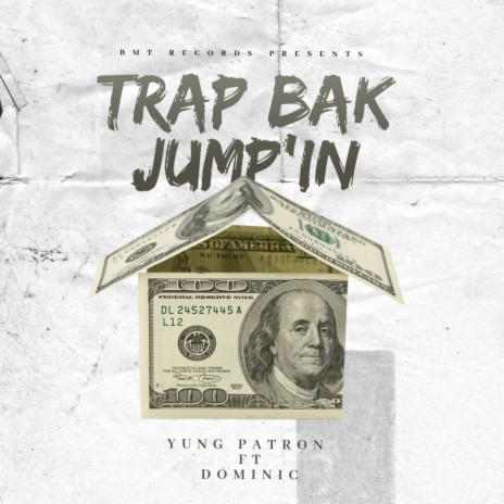 Trap Bak Jump'in ft. Dominik | Boomplay Music