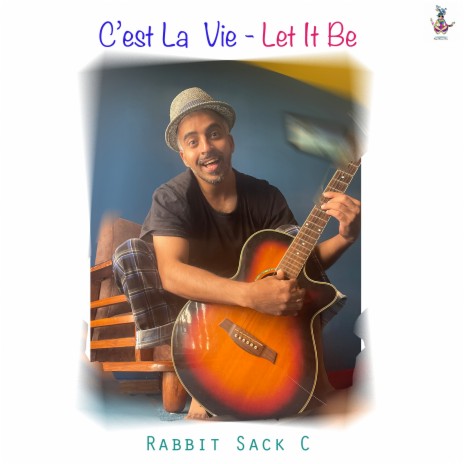 C'est La Vie - Let It Be | Boomplay Music