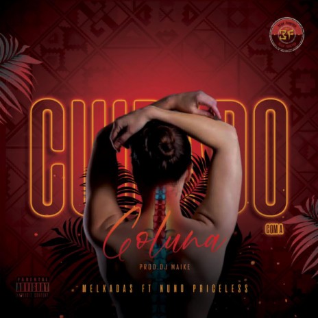 Cuidado com a coluna ft. Nuno Priceless | Boomplay Music