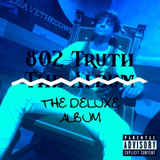 802 Truth THE DELUXE ALBUM