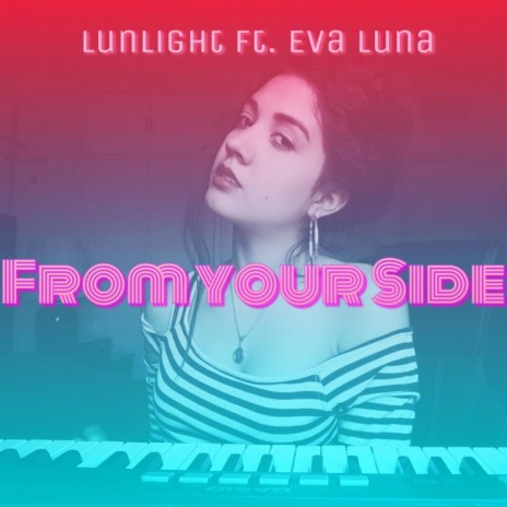 From Your Side ft. Eva Luna