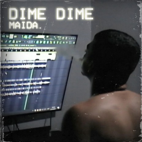 DIME DIME | Boomplay Music