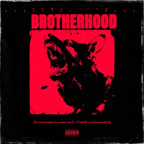 BROTHERHOOD ft. SENSEI.01 & Danz | Boomplay Music