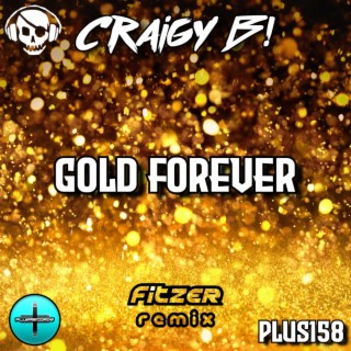 Gold Forever (Fitzer Remix)