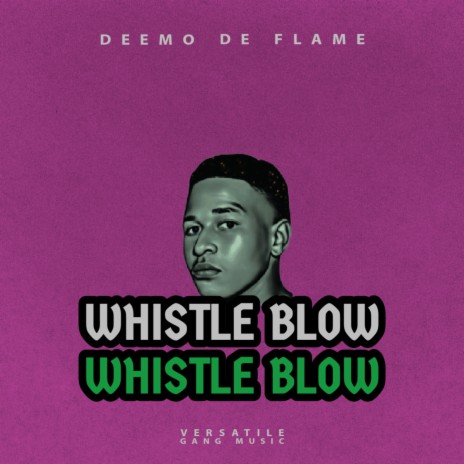 Whistle Blow | Boomplay Music