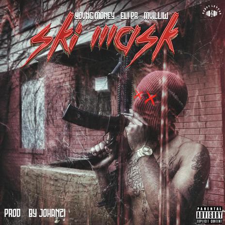 Ski Mask ft. ELI PR & MvilliW | Boomplay Music