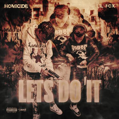 Lets do it ft. Lil fox | Boomplay Music