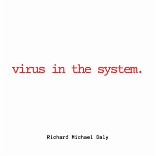 Virus in the system