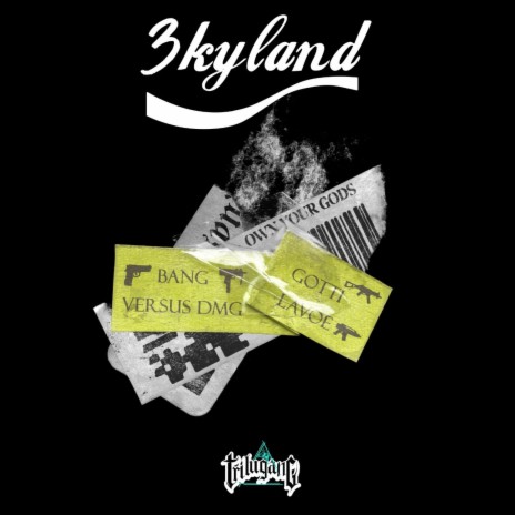 3KYLAND ft. Gotti Lavoe | Boomplay Music