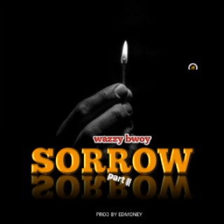 sorrow part 2