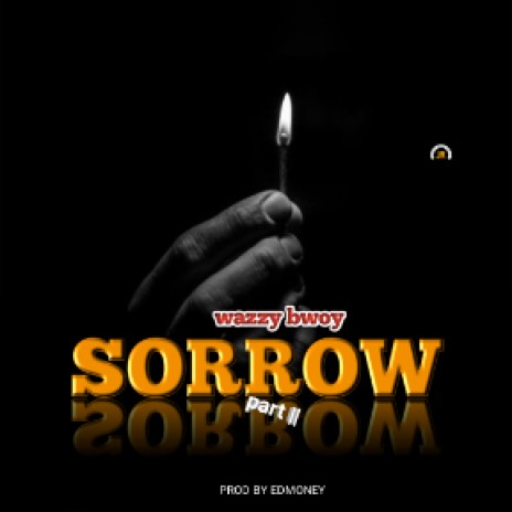 sorrow part 2 | Boomplay Music