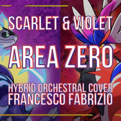 Area Zero (Pokémon Scarlet and Violet OST)