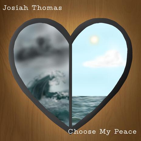 CHOOSE MY PEACE ft. Kyle Venturini | Boomplay Music