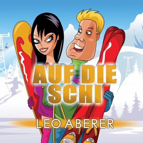 Auf Die Schi (Aprés Ski Edit)