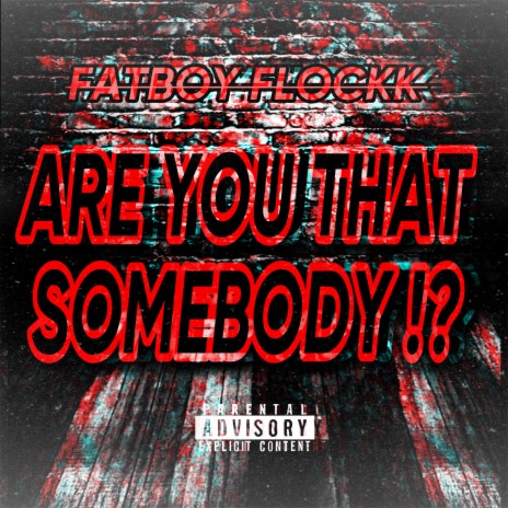 Are You That Somebody | Boomplay Music