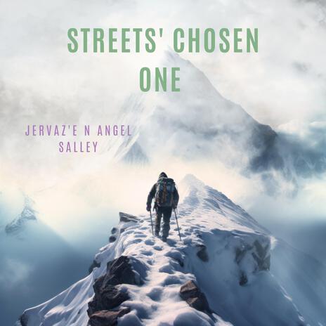 Streets' Chosen One | Boomplay Music