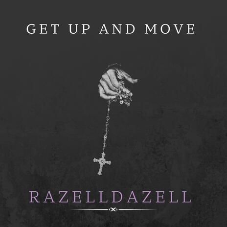 Get up and move | Boomplay Music