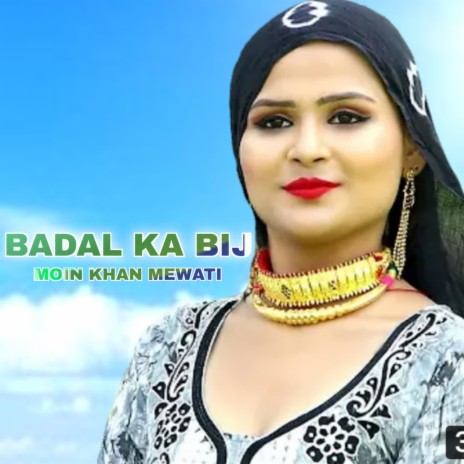Badal Ka Bij Pt1 | Boomplay Music