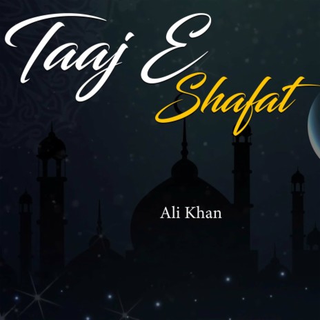 Taaj E Shafat | Boomplay Music