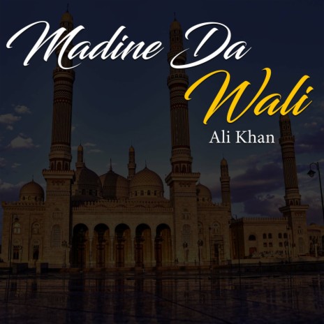 Madine Da Wali | Boomplay Music