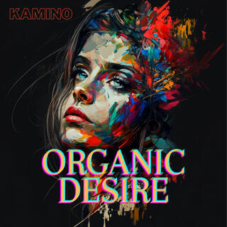 Organic Desire