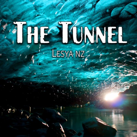 The Tunnel | Boomplay Music