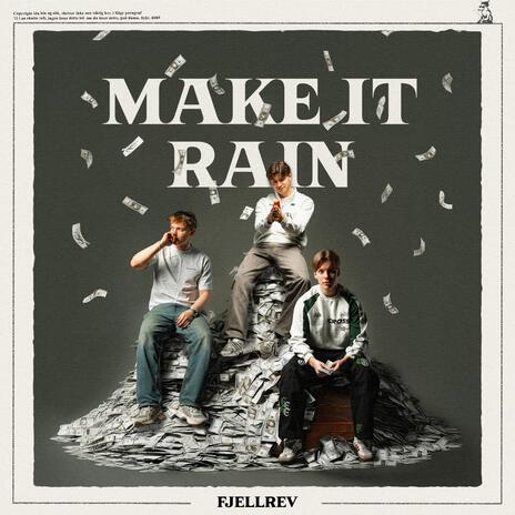 Make It Rain | Boomplay Music