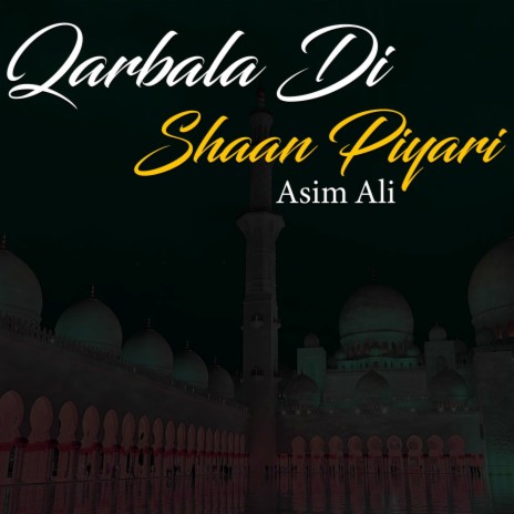 Qarbala Di Shaan Piyari | Boomplay Music