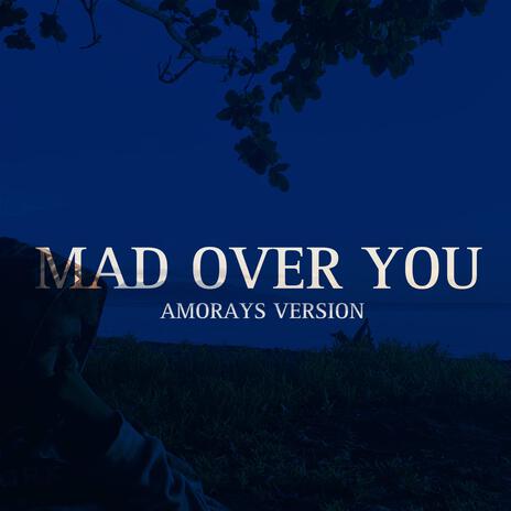 Mad over you | Boomplay Music