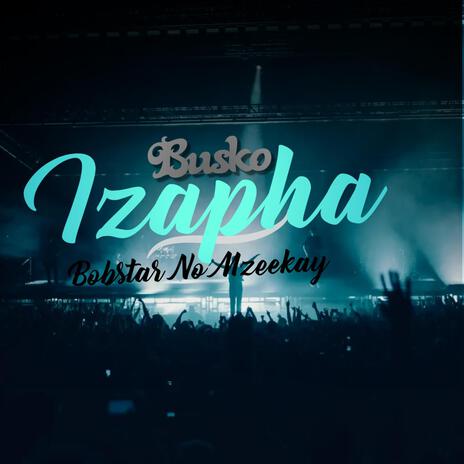 Izapha ft. Busko | Boomplay Music