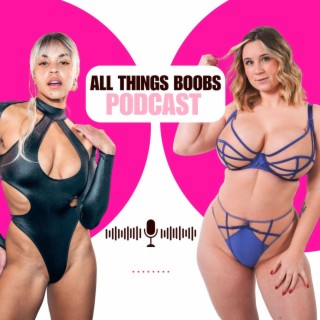 Myth Busting, Debunking Myths About Boobs & Bras - All Things Boobs  Podcast - Episode 3, Podcast