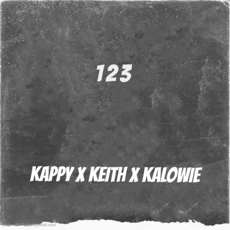 123 ft. Keith & Kalowie | Boomplay Music