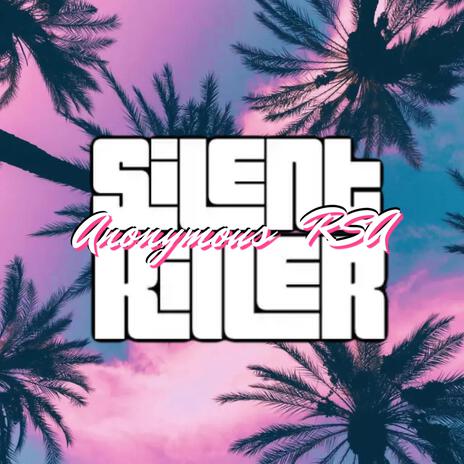 Silent Killer | Boomplay Music